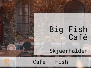 Big Fish Café