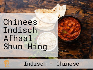 Chinees Indisch Afhaal Shun Hing