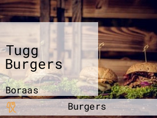 Tugg Burgers