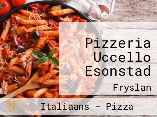 Pizzeria Uccello Esonstad