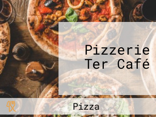 Pizzerie Ter Café