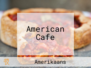 American Cafe