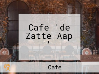 Cafe 'de Zatte Aap '