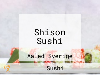 Shison Sushi