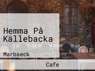 Hemma På Källebacka