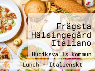 Frägsta Hälsingegård Italiano