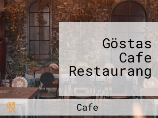 Göstas Cafe Restaurang