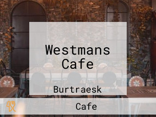 Westmans Cafe
