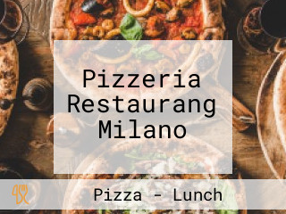 Pizzeria Restaurang Milano
