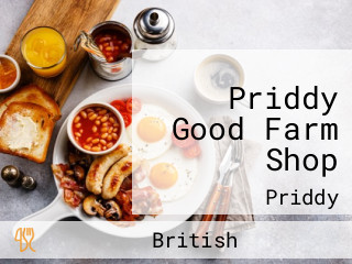 Priddy Good Farm Shop