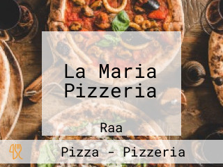 La Maria Pizzeria