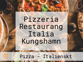 Pizzeria Restaurang Italia Kungshamn