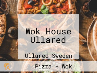 Wok House Ullared