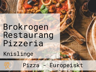 Brokrogen Restaurang Pizzeria