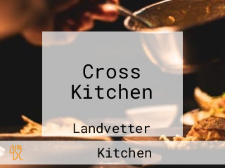 Cross Kitchen