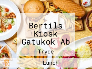 Bertils Kiosk Gatukok Ab