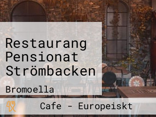 Restaurang Pensionat Strömbacken