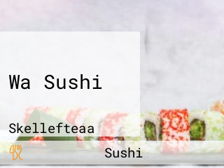 Wa Sushi