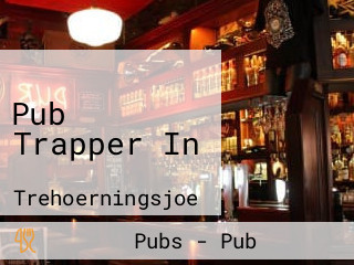 Pub Trapper In