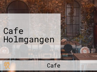 Cafe Holmgangen
