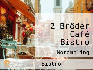 2 Bröder Café Bistro