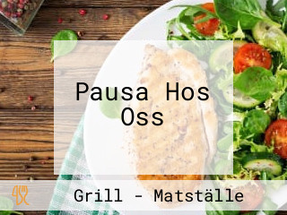 Pausa Hos Oss