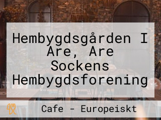 Hembygdsgården I Are, Are Sockens Hembygdsforening