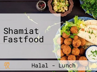 Shamiat Fastfood