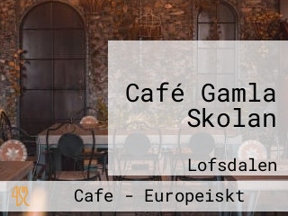 Café Gamla Skolan