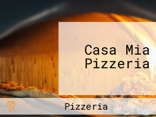 Casa Mia Pizzeria