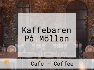 Kaffebaren På Möllan