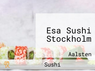 Esa Sushi Stockholm