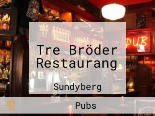 Tre Bröder Restaurang