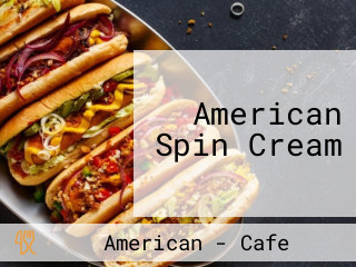 American Spin Cream