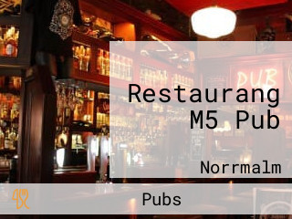 Restaurang M5 Pub