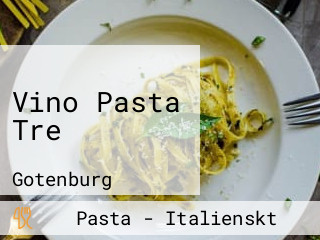 Vino Pasta Tre