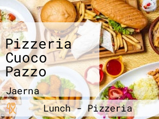 Pizzeria Cuoco Pazzo