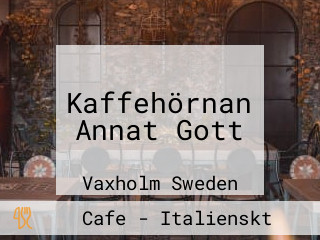 Kaffehörnan Annat Gott