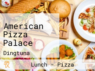 American Pizza Palace