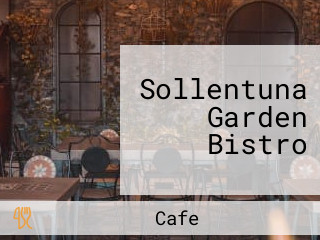 Sollentuna Garden Bistro