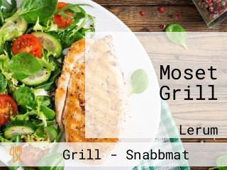 Moset Grill