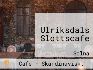 Ulriksdals Slottscafe