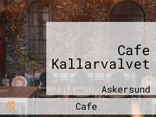 Cafe Kallarvalvet