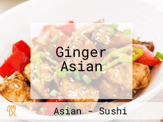 Ginger Asian