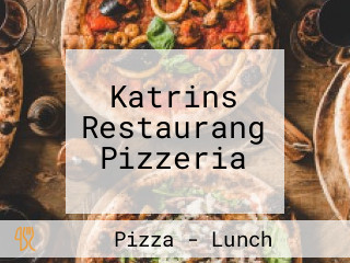 Katrins Restaurang Pizzeria