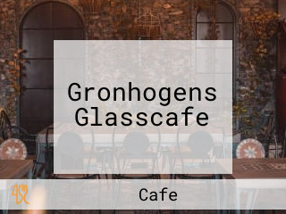 Gronhogens Glasscafe