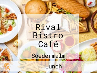 Rival Bistro Café