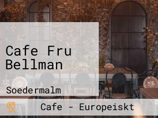 Cafe Fru Bellman