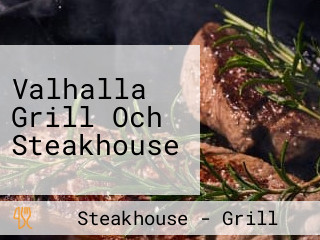 Valhalla Grill Och Steakhouse