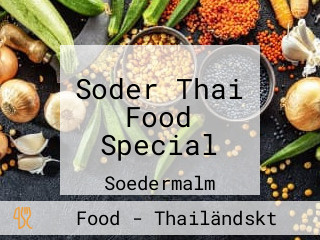 Soder Thai Food Special